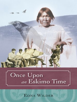 cover image of Once Upon an Eskimo Time